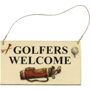 "Golfers Welcome" Bordje
